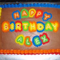 Birthday Cake chocolate cake w/ chocolate buttercream. Made this for one of my grandchildren.