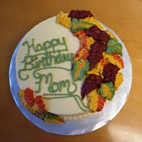 Fall Leaves I made this for my husband's mom for her birthday.