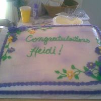 Congrats Cake!! First cake made with friend