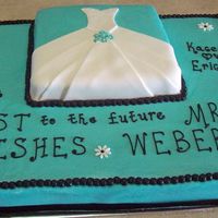 Wedding Dress Full Sheet cake. Thanks for all of the ideas!!!!!