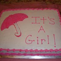 Baby Shower This cake was for my first paying customer! WASC w/BC frosting.