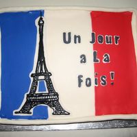 One Day At A Time In Paris Fondant covered cake for a friend moving to Paris. Tower in royal icing. The sides had gumpaste plaques with "important" French...
