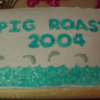 Pig Roast Cake I made this for a swim club in our area. I used piping gel for the "water" effect of the letters and the waves, and white...
