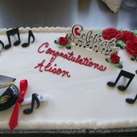 Sing Me Off To College This sheet cake was decorated with buttercream frosting and a deco pak kits for music. Red buttercream used to accent and write. I did use...