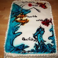 One Fish Two Fish Dr. Seuss Theme cake "One Fish ...Two Fish... Red Fish ...Blue Fish"Drawing was done freehand with black paste on fondant. Then i...