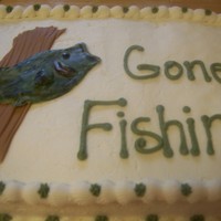 Gone Fishin' Made for a retiree. Fish is made of fondant and is supposed to be a mounted bass.