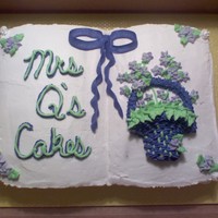 Course 1& 2 Annabelle's School Of Cake Decorating 9x13 french vanilla cake with vanilla buttercream. my first attempt at a carved book cake. not to bad i think. basket is molded sugar with...