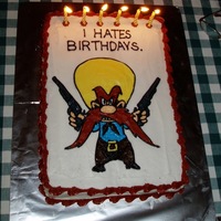 I Hates Birthdays Used a piping gel on waxed paper technique to transfer Yosemite Sam on the 9x13 cake. Used BC icing to outline and fill in (using a round...
