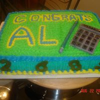 Congrats Cake Cake made for my husband's best friend after passing the entrance exam into the CMA program. Cake is double chocolate fudge iced in...
