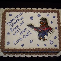 Rock Out Chocolate cake, with chocolate cream filling, covered with butter cream, cock is a frozen butter cream transfer, this was my first attempt...