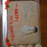 Snowman Cake My building has events for holidays and this was a cake I made for this. I like how this cake turned out except for the piped writing. The...