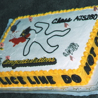 Crime Scene This cake was made for a friend who was graduating from Crime Scene School.