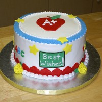 Teacher Appreciation 9" vanilla butter cake with chocolate ganache filling and vanilla buttercream. Fondant accents. This was to thank a teacher intern who...