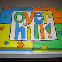 Over The Hill 50th birthday cake. Strawberry cake with buttercream icing.