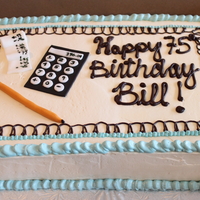 75Th Birthday Cake SMBC with fondant accents half sheet cake for an accountant. Inspired by Corrie76. TFL