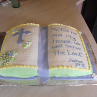 Bible Cake Customer wanted a book cake with this scripture on it for her open house. The cake is iced in BC with fondant elements.