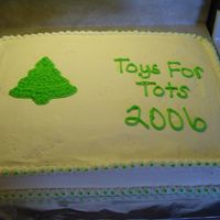2006 Toys For Tots 1/2 Sheet cake, 1 first one I ever baked with the decorator's prefered pan, I love it.
