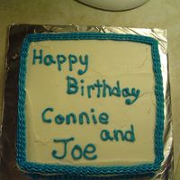 Connie And Joe' S Birthday Cake Simple, quick cake for my aunt and uncle's birthdays.