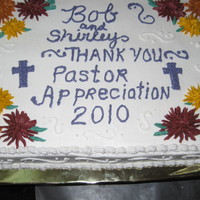 Pastor Apprec Cake For 10/24/2010 Did this cake for a church's Pastor Appreciation Day celebration. Half white, half chocolate, buttercream icing..fall colors.
