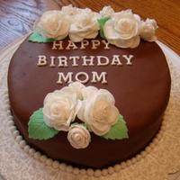 Cake For Mom Choc Cake with Choc butter cream & Choc Fondant. Gumpast Flowers