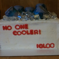 Cooler Full Of Beer On Ice CAKE WAS MADE FOR A 5 PERSON BIRTHDAY PARTY. EACH BEER CAN HAS SOMEONES NAME ON IT. COOLER IS CREAM CHEESE POUND CAKE COVERED IN...