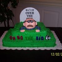 60Th Birthday This was for my dad's birthday. The head is a styrofoam ball covered in RBC. Icing is BC, my "dad" is RBC.