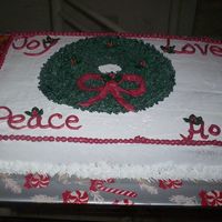 Wreath, Love, Joy, Peace And Hope This is 2 of 3 cakes I did for the Knights of Columbus Christmas party that was held on 12-19-04.