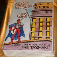 New Superhero.....taxman Superhero Taxman saves the poor tax payer being held by the Evil Empire A/K/A IRS. Food coloring comic book drawn on rolled fondant with...