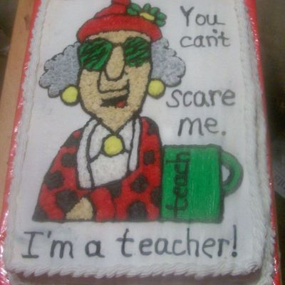 Maxine's Teacher Cake