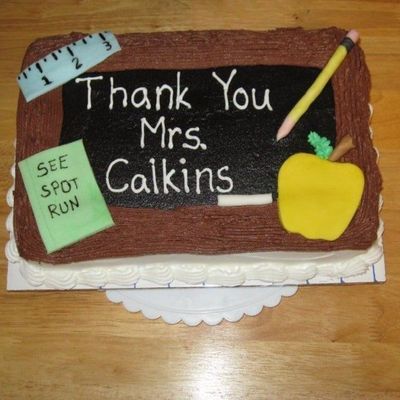 Teacher Appreciation Cake