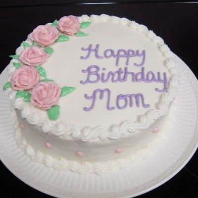 Mom's Birthday Cake