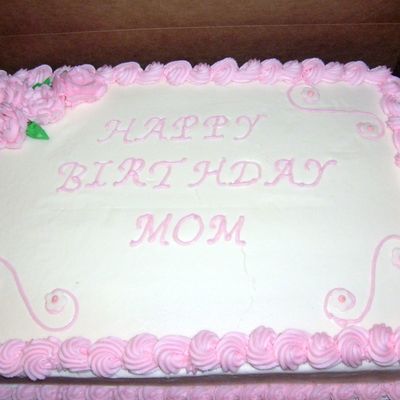 Birthday Cake For A Friend's Mom