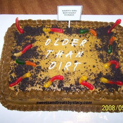 Older Than Dirt Cake