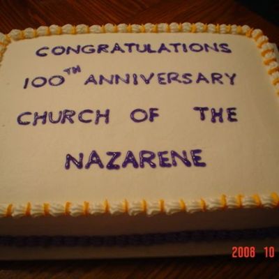 Nazarene Church 100 Anniv.
