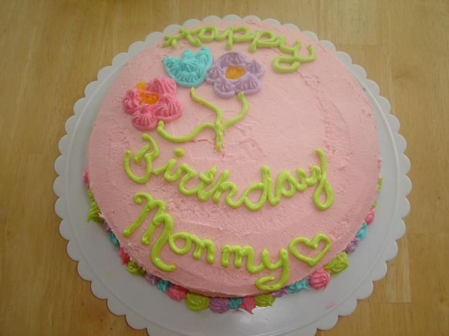 Mommy's Birthday Cake