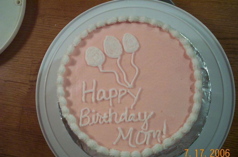 Mom's Birthday Cake