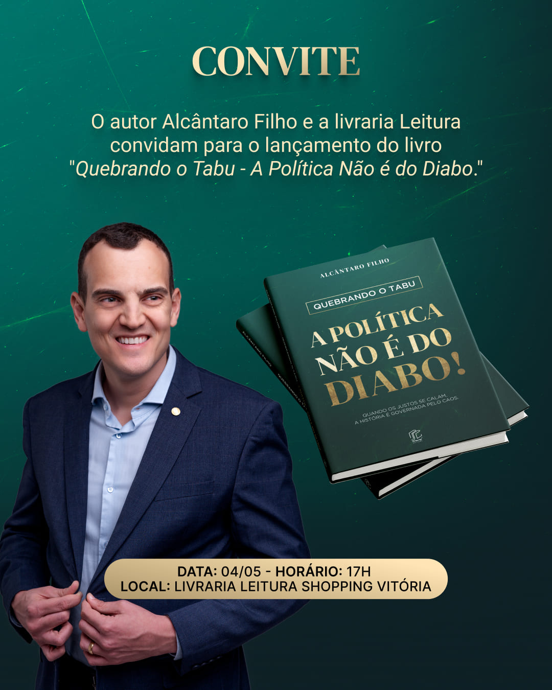 Alcântaro Filho lança livro: “Quebrando Tabu: A Política Não é do Diabo”