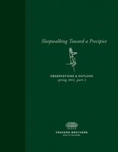 Sleepwalking Toward a Precipice, Part II