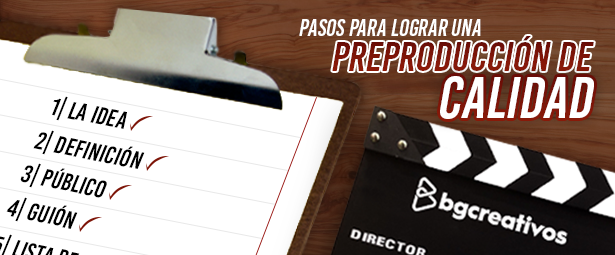 Pasos para lograr una preproducción audiovisual de calidad