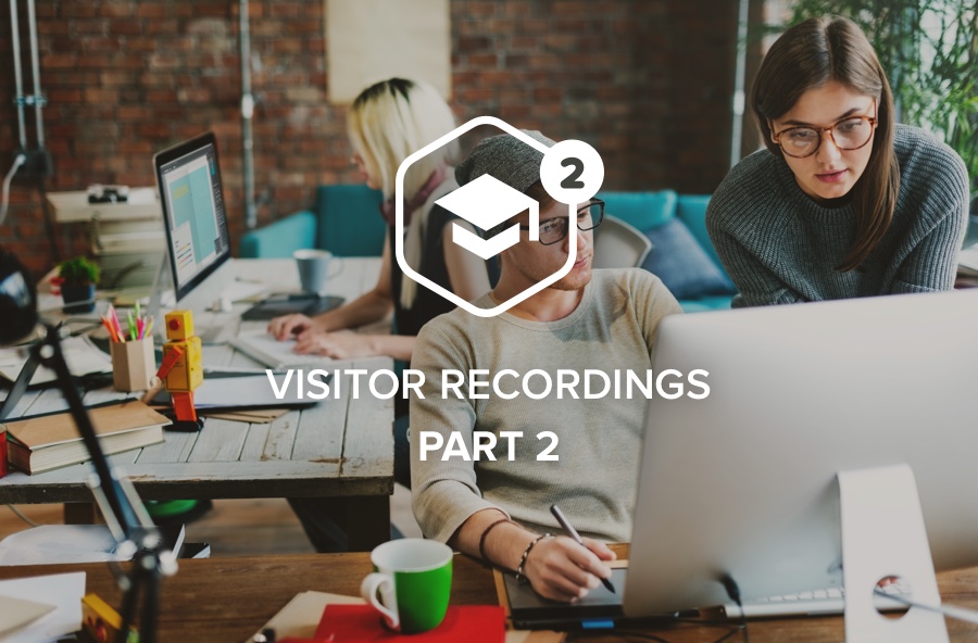 Part Two: Getting the Most Out of Recordings