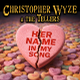 Exclusive Premiere: Christopher Wyze & The Tellers' “Her Name In My Song.”