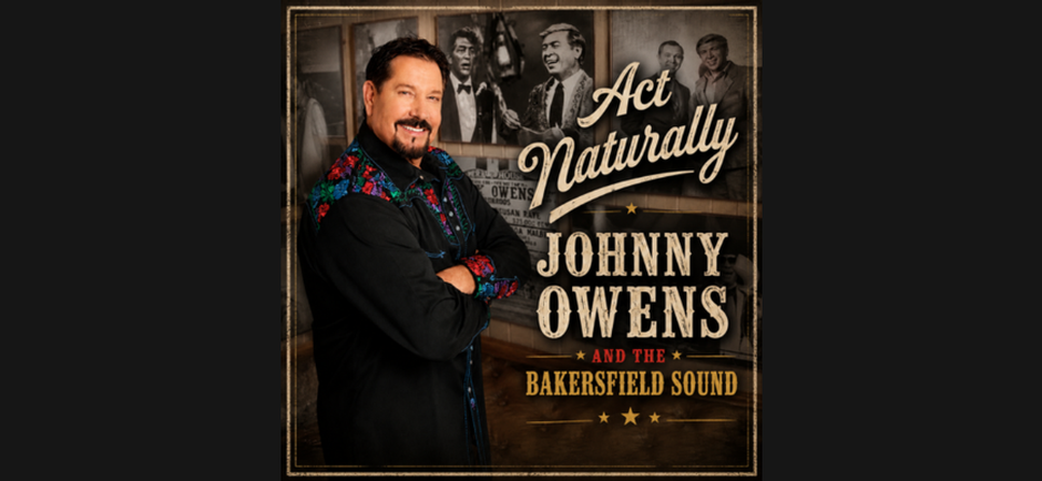 Keeping the Bakersfield Sound Alive - Meet Johnny Owens