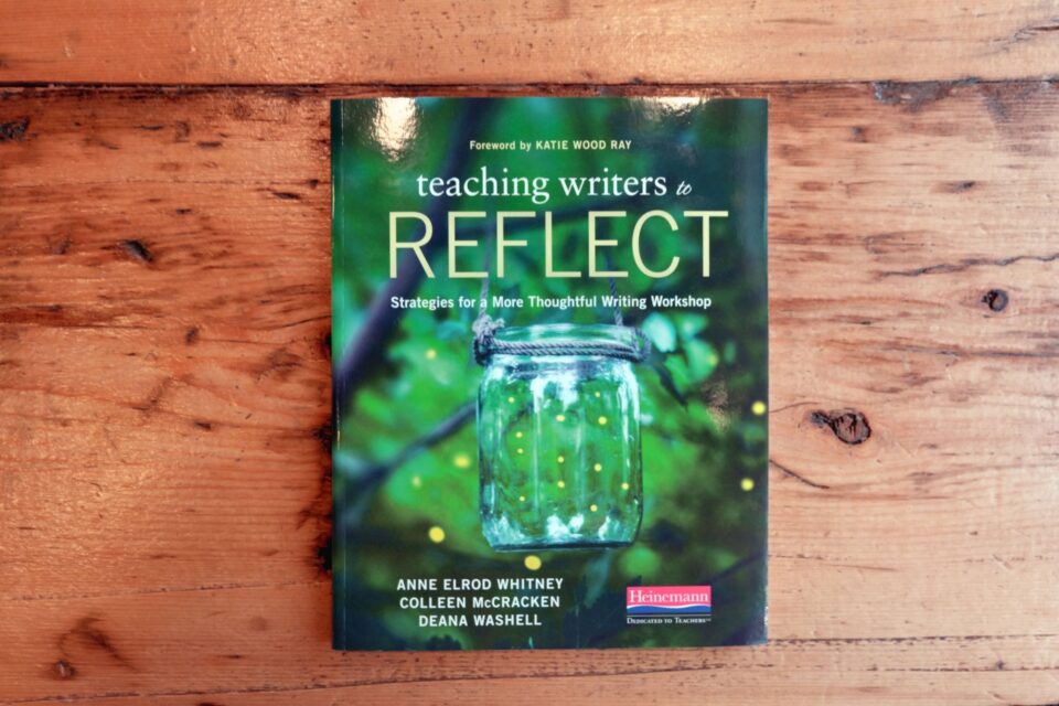 Teaching Writersto Reflect edit SM