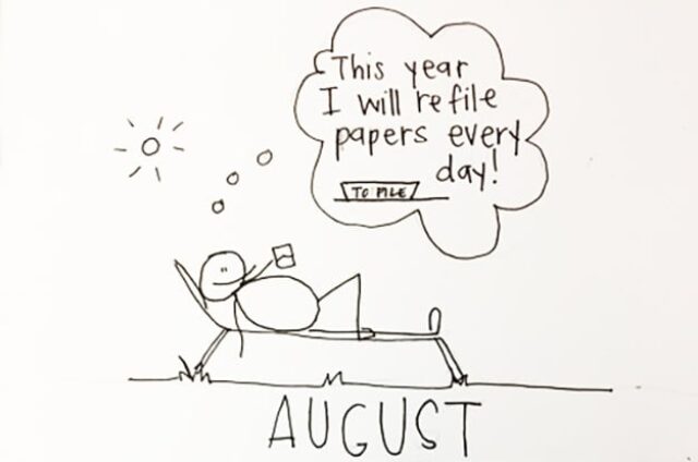 August This year i will refile my papers every year 7