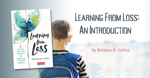 Learning from Loss An Introduction by Brittany Collins