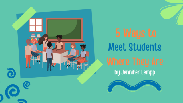 Meet Students Where They Are