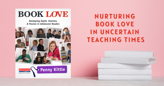 Nurturing Book Love in Uncertain Teaching Times edit