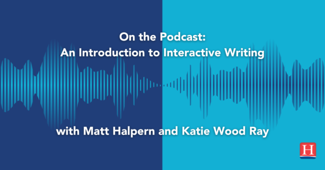 Podcast An Introduction to Interactive Writing 1