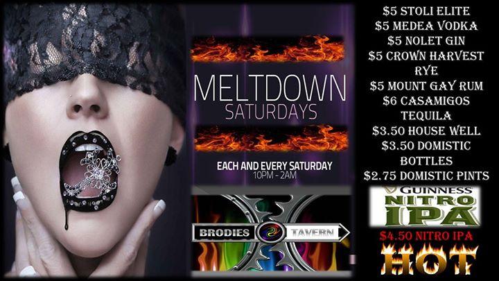 Brodies Meltdown Saturday's