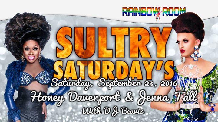 Sultry Saturday Hosted By Honey Davenport & Jenna Tall